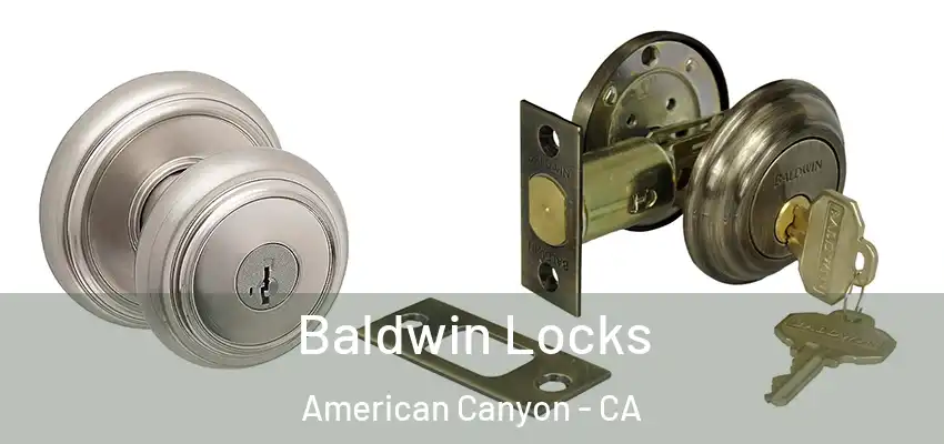  Baldwin Locks American Canyon - CA