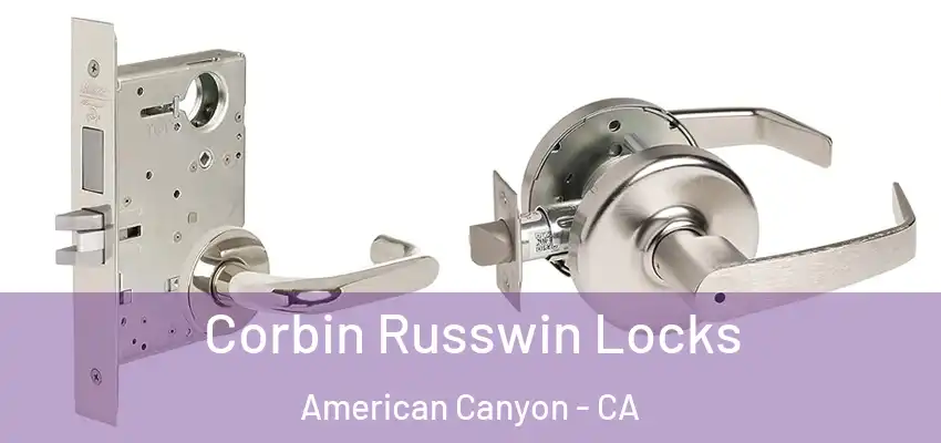  Corbin Russwin Locks American Canyon - CA