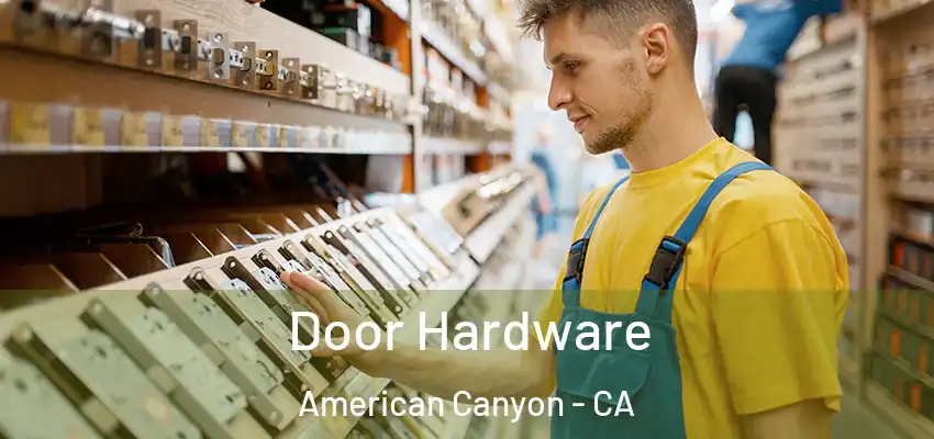  Door Hardware American Canyon - CA